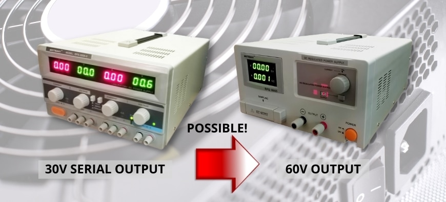 Serial Output converted to single output - Metravi RPS-3005-2 RPS-3005-3 DC Regulated Power Supply can generate 60V output - the same as RPS-6005