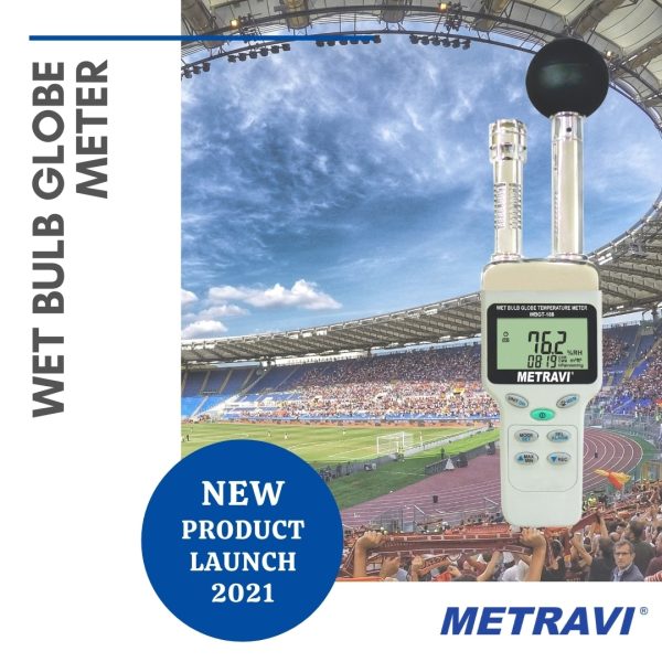 New product launch 2021 Metravi WBGT-188 Wet Bulb Globe